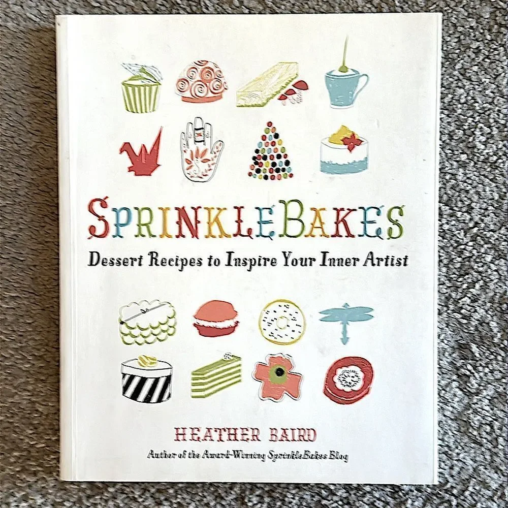 SprinkleBakes Cookbook by Heather Baird